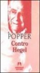 Contro Hegel - Karl Popper