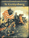 Guide to Pennsylvania's Troops at Gettysburg: 2nd Edition - Richard Rollins, David Shultz