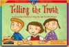 Telling the Truth: Learning about Honesty, Integrity, and Trustworthiness - Creative Teaching Press
