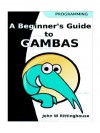 A Beginner's Guide to Gambas - John W. Rittinghouse