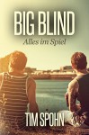 Big Blind: Alles im Spiel - Tim Spohn