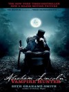 Abraham Lincoln: Vampire Hunter - Seth Grahame-Smith