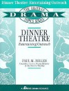 Dinner Theatre: Entertaining Outreach: Entertaining Outreach - Paul M. Miller