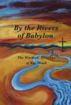 By the Rivers of Babylon - Kaj Munk, Brian Young, Arense Lund