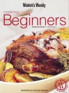 Beginners Cooking Class: Step By Step To Starting Out ( " Australian Women's Weekly " ) - Susan Tomnay