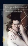 Nadie se salva solo - Margaret Mazzantini