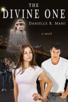 The Divine One (Book #1) - Danielle R. Mani