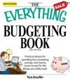 The Everything Budgeting Book: Practical advice for spending less, increasing savings, and having more money for the things you really want - Tere Stouffer