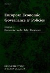 European Economic Governance and Policies, Volume II: Commentary on Key Policy Documents - Kenneth Dyson, Lucia Quaglia