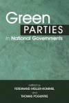 Green Parties in National Governments - Ferdinand Muller-Rommel, Thomas Poguntke