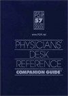 Physicians' Desk Reference Companion Guide, Keyed to PDR 57th Edition - Medical Economics Company