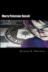 Murry Peterson: Deceit - Richard S. Hartmetz