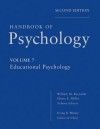 Handbook of Psychology, Educational Psychology - William M. Reynolds, Irving B. Weiner, Gloria E. Miller