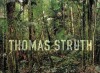 Thomas Struth: New Pictures from Paradise - Thomas Struth