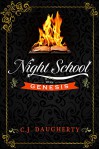 Night School: Genesis (Cimmeria Academy YA thrillers Book 1) - C.J Daugherty