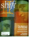 Shift At the Frontier of Consciousness: In Search of Happiness; Twin Telephathy and the Illusion of Separation; the Adaptive Organization; a Quiet Revolution- An Interview with Adyashanti (Vol. 22 Spirng 2009) - Vesela Simic, Diane H. Powell, Carol Mase, Steve Donoso