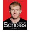 [(Paul Scholes: My Story)] [by: Paul Scholes] - Paul Scholes