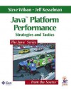 Java Platform Performance: Strategies and Tactics - Steve Wilson