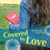 Covered by Love - Lori Wagner