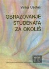 Obrazovanje studenata za okoliš - Vinka Uzelac