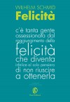 Felicità - Wilhelm Schmid