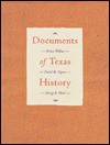 Documents of Texas History - Ernest Wallace