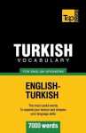 Turkish Vocabulary for English Speakers - 7000 Words - Andrey Taranov