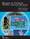 Manual On Uniform Traffic Control Devices - (United States) Dept. of Transportation, Federal Highway Administration, Department of Transportation