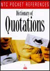 Dictionary Of Quotations - NTC Publishing Group