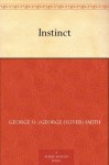 Instinct - George O. (George Oliver) Smith, Martinez