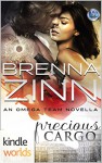 The Omega Team: Precious Cargo (Kindle Worlds Novella) - Brenna Zinn