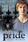 Shifting Pride - Laura Diamond