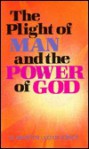 Plight of Man & Power of God - D. Martyn Lloyd-Jones