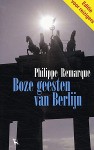 Boze geesten van Berlijn - Philippe Remarque