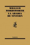 La abadía de Tintern - William Wordsworth