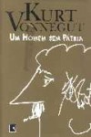 Um homem sem pátria - Kurt Vonnegut