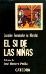 El sí de las niñas - Leandro Fernández de Moratín