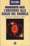 L'universo alle soglie del Duemila. Dalle particelle elementari alle galassie - Margherita Hack