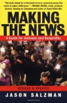 Making the News: A Guide for Activists and Nonprofits - Jason Salzman