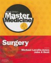 Master Medicine: Surgery (Master Medicine) - Michael Lavelle-Jones, John Dent