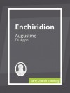 Enchiridion - Of Hippo, Augustine