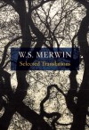 Selected Translations - W.S. Merwin