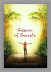 Season Of Secrets - Sally Nicholls