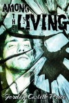 Among the Living (PsyCop, #1) - Jordan Castillo Price