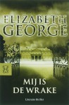 Mij is de wrake (Inspector Lynley #4) - Elizabeth George, Ineke van den Elskamp