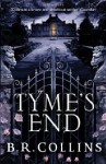 Tyme's End - B.R. Collins