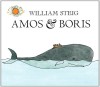 Amos & Boris - William Steig