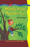 Marty Frye, Private Eye - Janet Tashjian, Laurie Keller