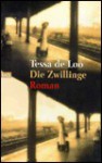 Die Zwillinge - Tessa de Loo, Waltraud Hüsmert