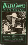 Diana Cooper: Autobiography; The Rainbow Comes and Goes; The Lights of Common Day; Trumpets from the Steep - Diana Cooper